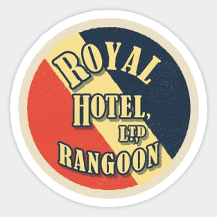 Royal Hotel, Rangoon Sticker